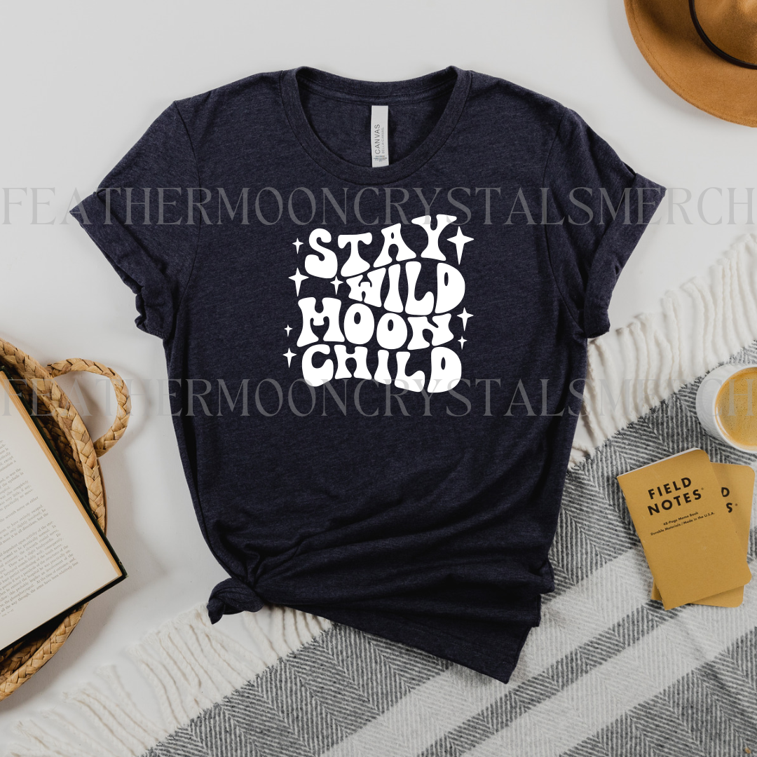 Stay Wild Moon Child