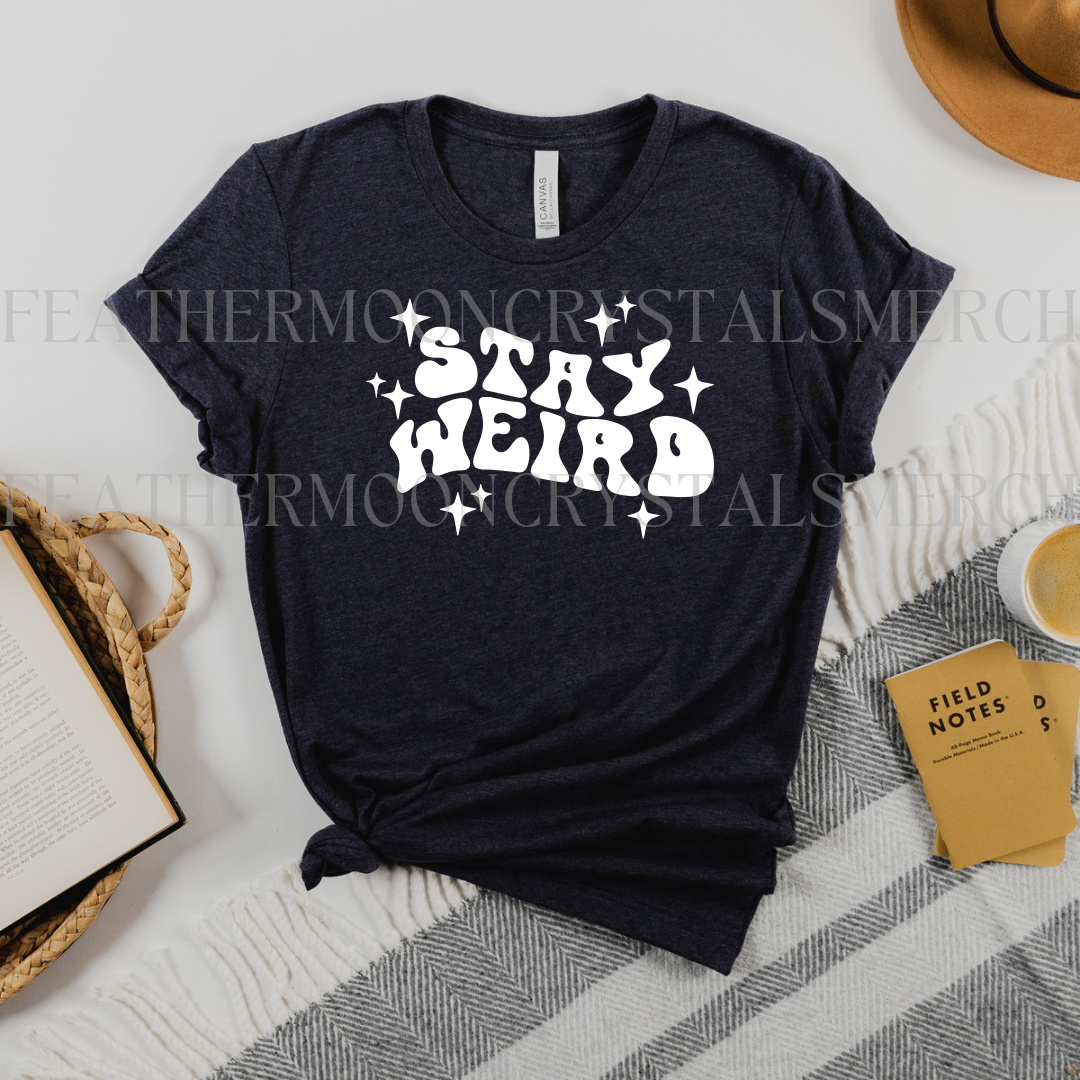Stay Weird