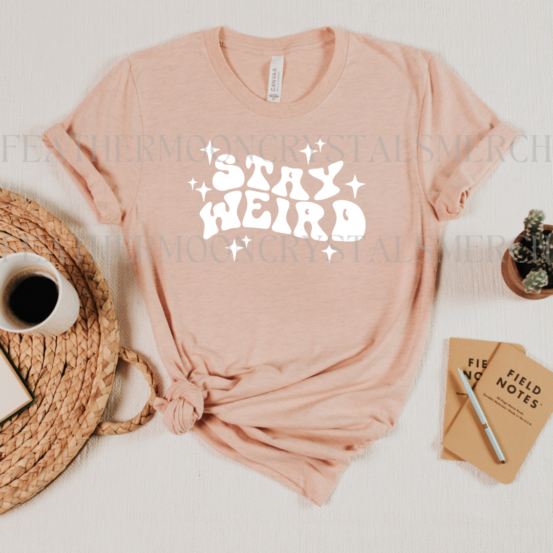 Stay Weird