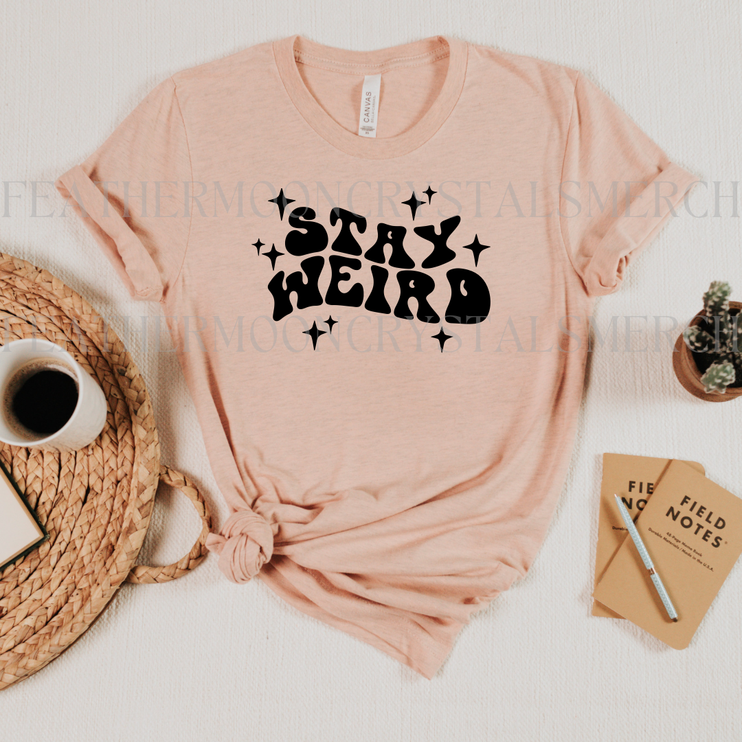 Stay Weird