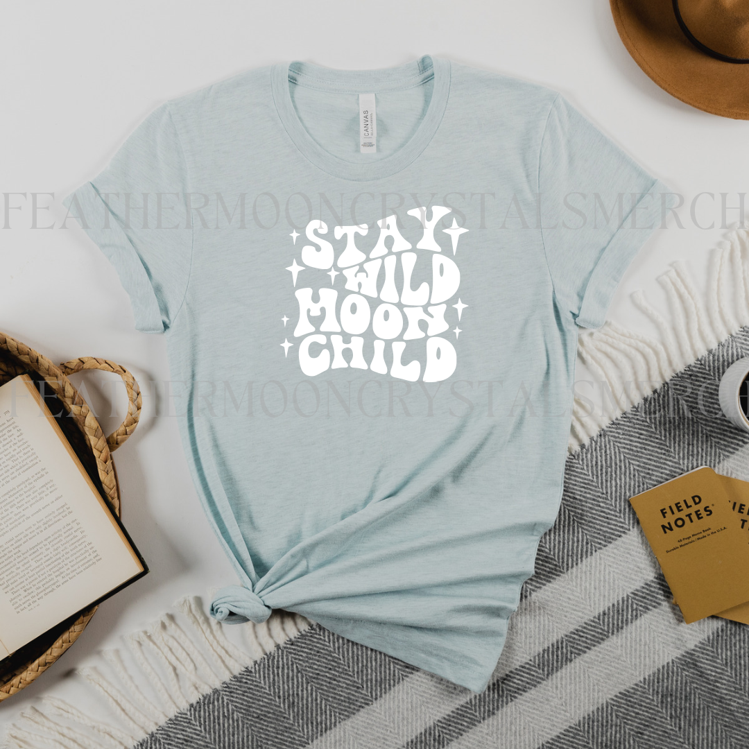 Stay Wild Moon Child