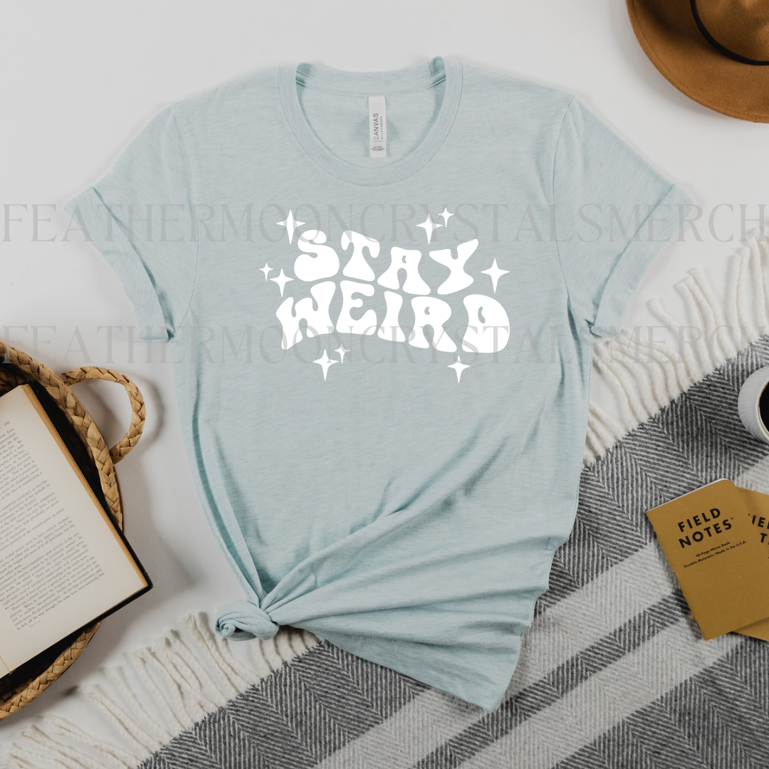 Stay Weird